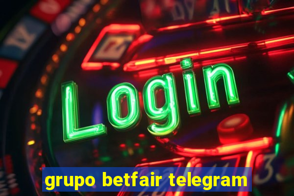 grupo betfair telegram